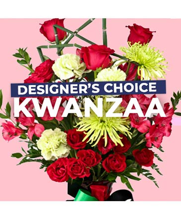 Kwanzaa Florals Designer's Choice in Bristol, CT | DONNA'S FLORIST & GIFTS